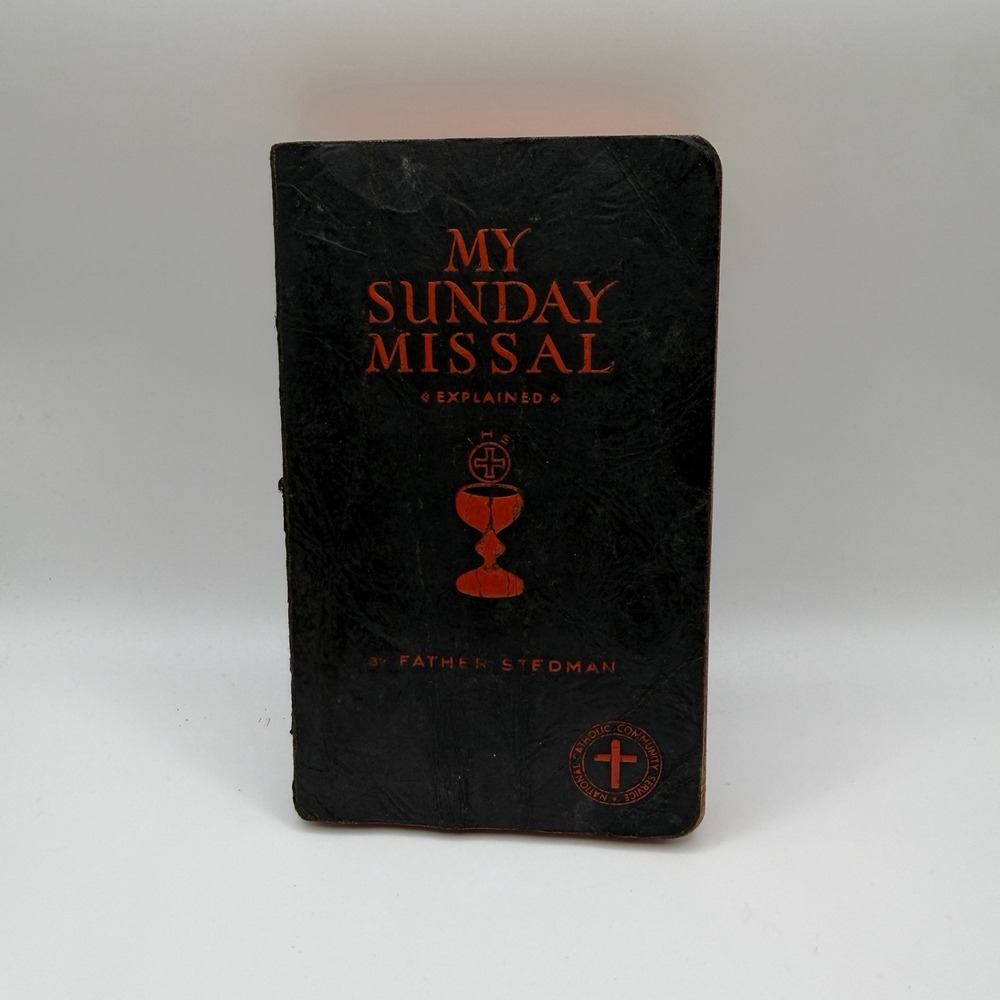 My Sunday Missal Explained Father Stedman 1940s Pocket Size Book Vintage